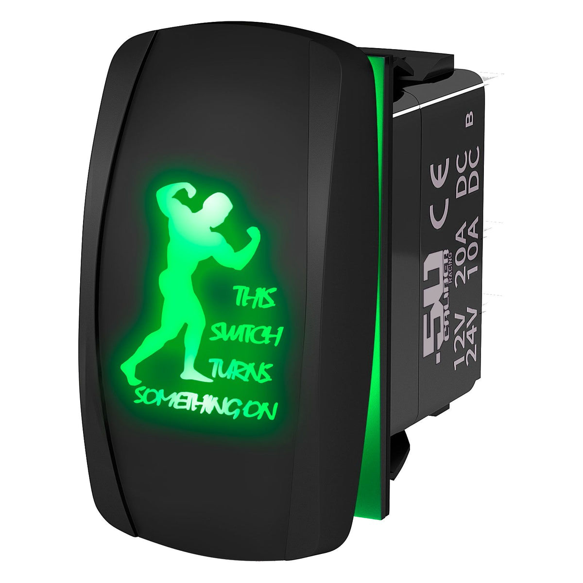 Green | "This Switch Turns Something On" Strongman On/Off Rocker Switch Waterproof