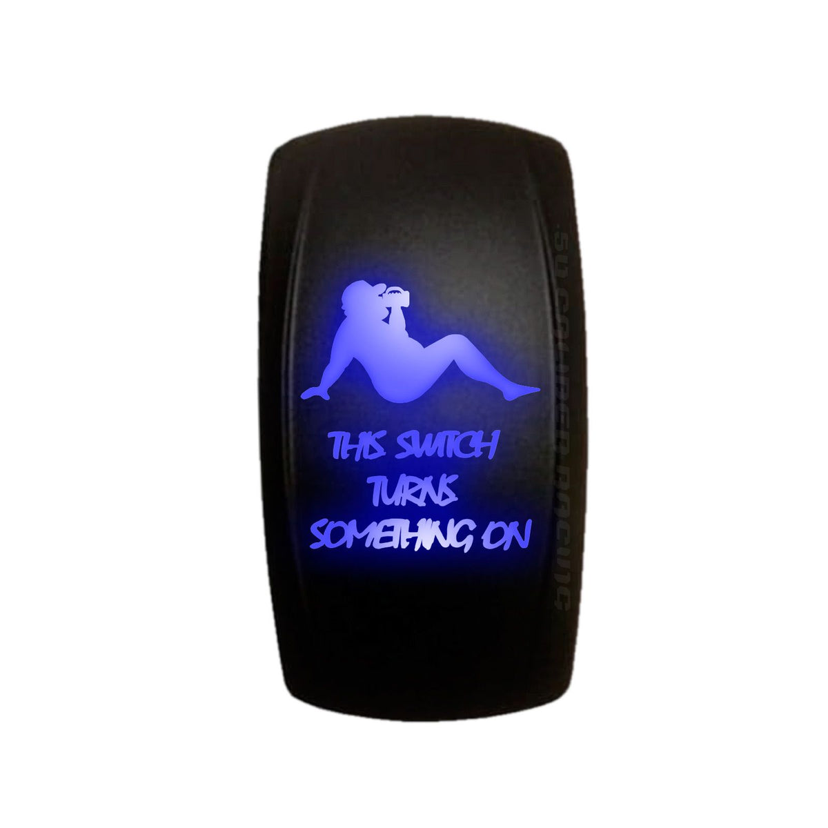 Blue | "This Switch Turns Something On" On/Off Rocker Switch Dad Bod Design Waterproof with Blue LED Illumination