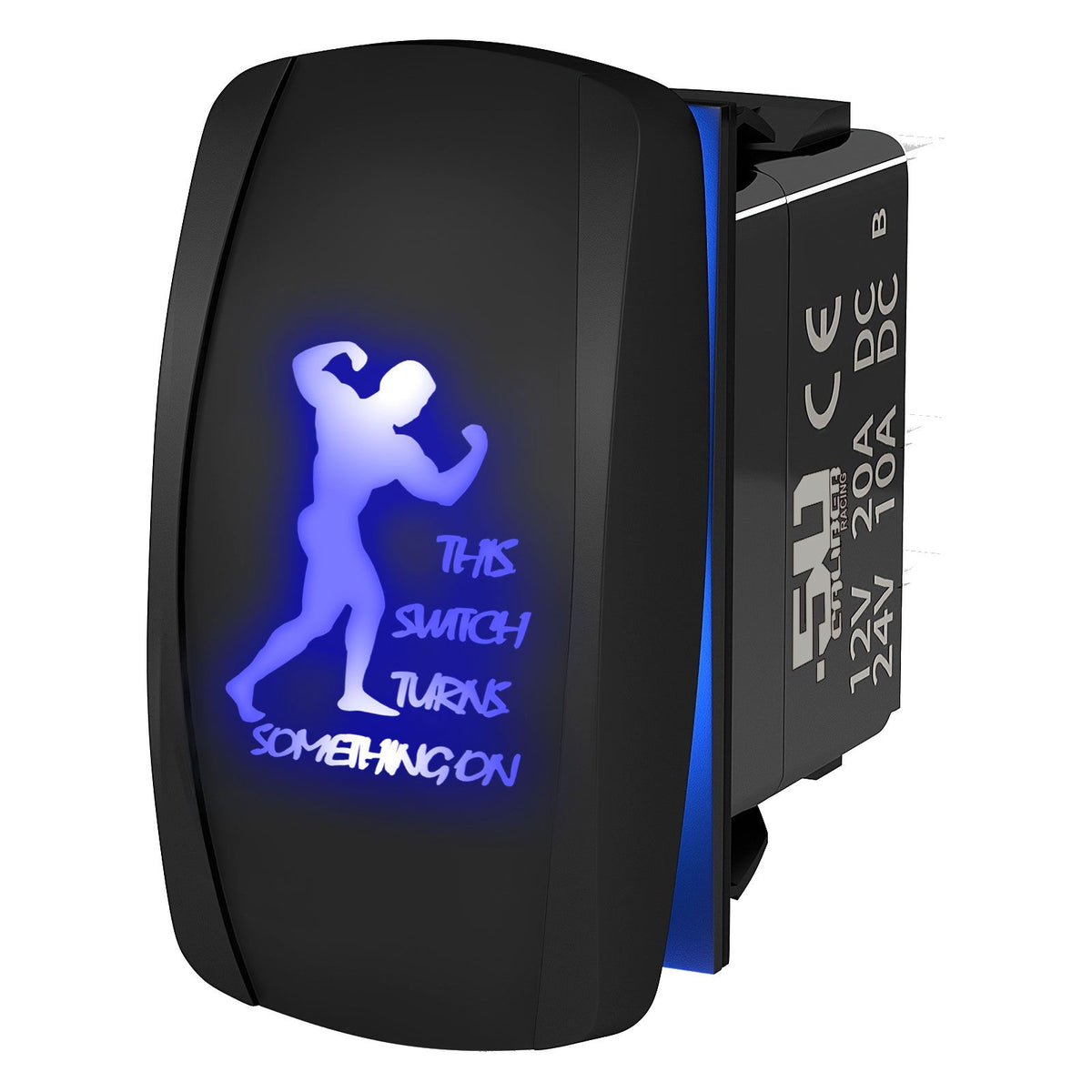 Blue | "This Switch Turns Something On" Strongman On/Off Rocker Switch Waterproof