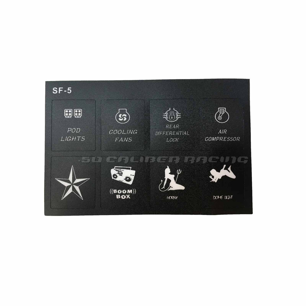 Slim Mount 6 Switch Touch Panel | Custom Labels: Pod Lights, Cooling Fans, Rear Differential Lock, Air Compressor, Norther Star, Boom Box, Horny, Dome Light