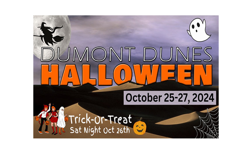Halloween Weekend - Dumont Dunes California Oct 24-27 2024 Halloween Weekend - Dumont Dunes California Oct 24-27 2024